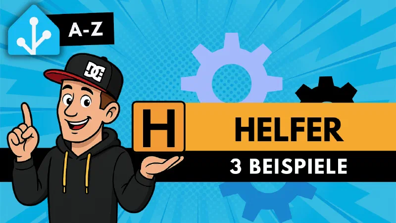 Home Assistant A-Z: H is for Helpers – Secret Heroes