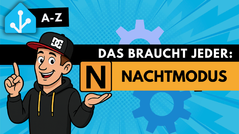 Featured image of post Home Assistant A-Z: N wie Nachtmodus – Nie wieder geblendet nachts!