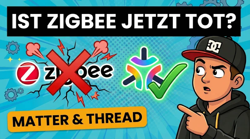Ist Zigbee tot? Matter & Thread – 10 wichtige Antworten